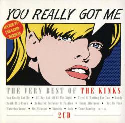 The Kinks : You Really Got Me - The Very Best of The Kinks